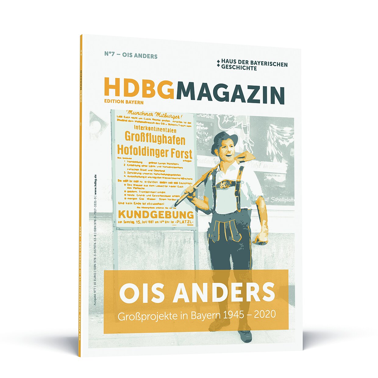 Das HDBG Magazin Nr. 7 "Ois anders: Großrpoejekte in Bayern 1945 - 2020" © HdBG| Layout: FRIENDS – Menschen Marken Medien