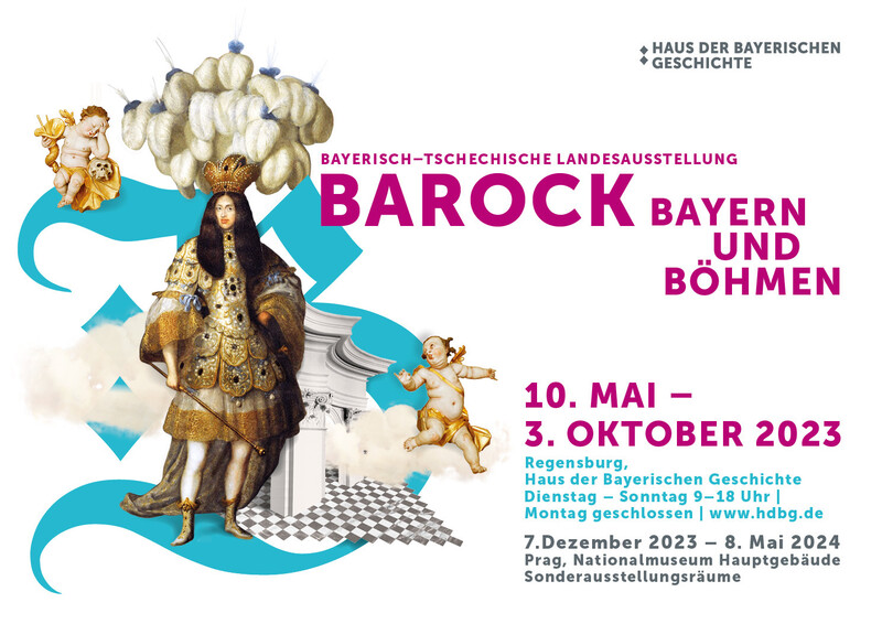 Plakatmotiv zur Bayerisch-Tschechischen Landesausstellung 2023/24  „Barock! Bayern und Böhmen“ in Regensburg und Prag
